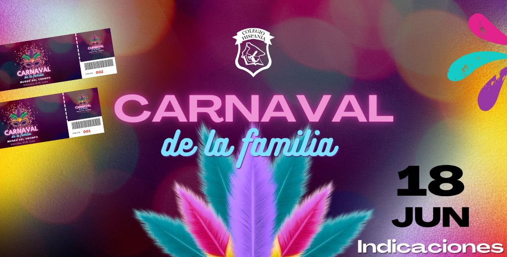 Indicaciones del “Carnaval de la familia”